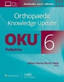 Cover: Orthopaedic Knowledge Update (R) Pediatrics 6 Print + Ebook - WOLTERS KLUWER HEALTH