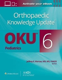 Abbildung von: Orthopaedic Knowledge Update (R) Pediatrics 6 Print + Ebook - WOLTERS KLUWER HEALTH