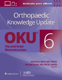 Enlarge image Cover: Orthopaedic Knowledge Update (R): Hip and Knee Reconstruction 6 Print + Ebook - WOLTERS KLUWER HEALTH
