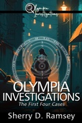 Cover: Olympia Investigations: The First Four Cases - Sherry D. Ramsey