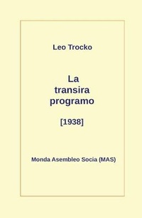 Enlarge image Cover: La transira programo (1938) - Monda Asembleo Socia