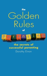 Enlarge image Cover: The Golden Rules Of Parenting - Vermilion