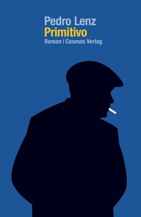 Enlarge image Cover: Primitivo - Cosmos Verlag