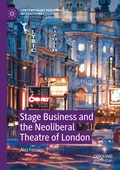 Cover: Stage Business and the Neoliberal Theatre of London - Palgrave Macmillan