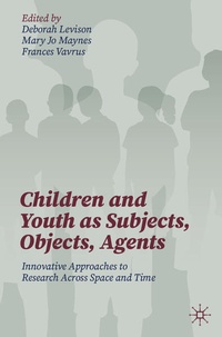 Abbildung von: Children and Youth as Subjects, Objects, Agents - Palgrave Macmillan