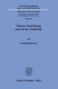 Abbildung von: Wissen, Zurechnung und Ad-hoc-Publizität. - Duncker & Humblot