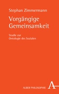 Cover: Vorg&auml;ngige Gemeinsamkeit - Karl Alber Verlag