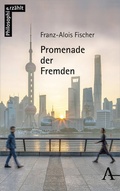 Cover: Promenade der Fremden - Karl Alber Verlag