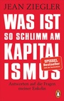 Cover: Was ist so schlimm am Kapitalismus? - Penguin