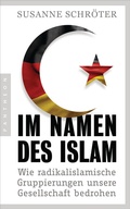 Cover: Im Namen des Islam - Pantheon