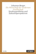 Cover: Die Wirtschaft der modernen Gesellschaft - Campus Verlag Digital