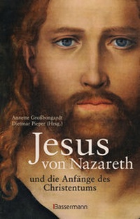 Abbildung von: Jesus von Nazareth und die Anfänge des Christentums - Bassermann