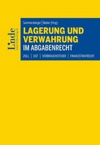 Bild vergrößern Bild: Lagerung und Verwahrung im Abgabenrecht - Linde
