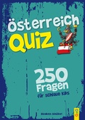 Cover: &Ouml;sterreich-Quiz - 250 Fragen f&uuml;r schlaue Kids - G&G Verlag, Kinder- und Jugendbuch