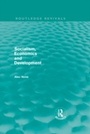 Cover: Socialism, Economics and Development (Routledge Revivals) - Routledge