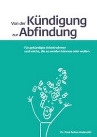 Abbildung von: Von der Kündigung zur Abfindung - Books on Demand