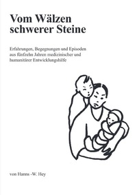 Abbildung von: Vom Wälzen schwerer Steine - epubli