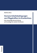 Cover: Humane Arbeitsbedingungen von Pflegekr&auml;ften im Krankenhaus - Tectum Wissenschaftsverlag