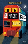 Cover: Die Nachtbushelden - Atrium Kinderbuch
