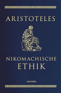 Abbildung von: Nikomachische Ethik - Anaconda Verlag