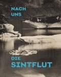 Cover: Nach uns die Sintflut - Fotohofedition