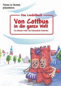 Abbildung von: Von Cottbus in die ganze Welt - MuSingal Verlag Cottbus
