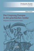 Cover: Der Ursprung Europas in der griechischen Antike - Igel