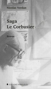 Abbildung von: Saga Le Corbusier - Éditions Parallèles