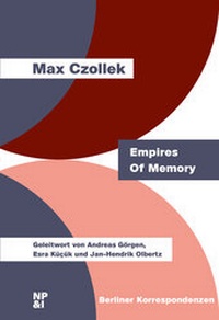 Enlarge image Cover: Empires Of Memory - Nicolai Verlag
