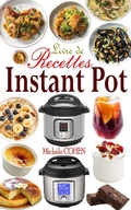 Cover: Livre de recettes Instant Pot - Mich&egrave;le COHEN