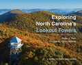 Cover: Exploring North Carolina's Lookout Towers - Blair