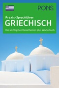 Cover: PONS Praxis-Sprachf&uuml;hrer Griechisch - PONS Langenscheidt
