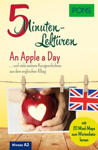 Abbildung von: PONS 5-Minuten-Lektüren Englisch A2 - An Apple a Day - PONS Langenscheidt