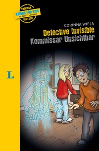 Abbildung von: Langenscheidt Krimis für Kids - Detective Invisible - Kommissar Unsichtbar - PONS Langenscheidt