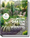 Cover: Peter Janke: Mein Garten im Wandel des Zeitgeistes und des Klimas - Becker Joest Volk Verlag