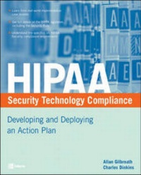 Abbildung von: Hipaa Security Technology Compliance - McGraw-Hill/Osborne Media