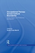 Cover: Occupational Therapy Across Cultural Boundaries - Routledge
