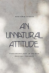 Abbildung von: An Unnatural Attitude - University of Chicago Press