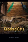 Cover: Crooked Cats - University of Chicago Press