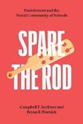 Cover: Spare the Rod - University of Chicago Press