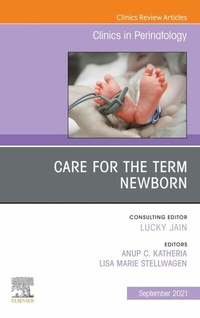 Abbildung von: Care for the Term Newborn, An Issue of Clinics in Perinatology, E-Book - Elsevier