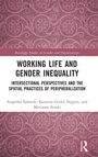Cover: Working Life and Gender Inequality - Routledge