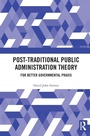 Cover: Post-Traditional Public Administration Theory - Routledge