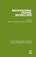 Cover: Behavioural Travel Modelling - Routledge