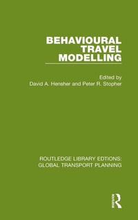 Enlarge image Cover: Behavioural Travel Modelling - Routledge