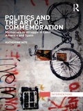 Cover: Politics and the Art of Commemoration - Routledge