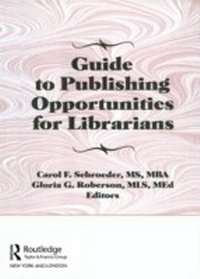 Abbildung von: Guide to Publishing Opportunities for Librarians - Routledge