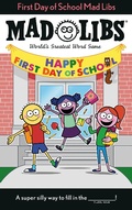 Cover: First Day of School Mad Libs - Bantam Books