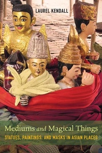 Enlarge image Cover: Mediums and Magical Things - University of California Press