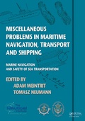 Cover: Miscellaneous Problems in Maritime Navigation, Transport and Shipping - CRC Press